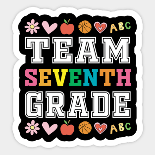 Team 7nd Seventh Grade - 1st Day of School Sticker